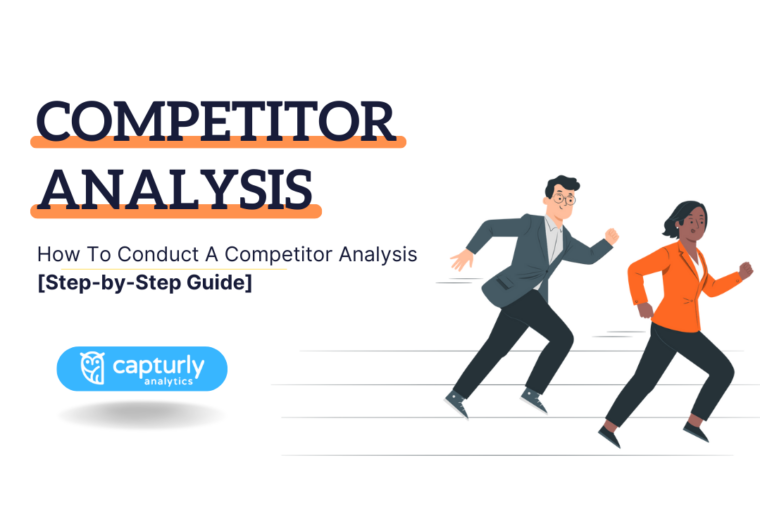How To Conduct A Competitor Analysis