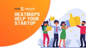 How Heatmaps Help Your Startup to Get Traction