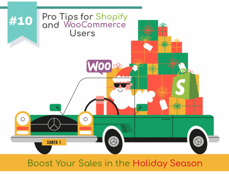 pro tips for Shopify and WooCommerce users in the holiday season