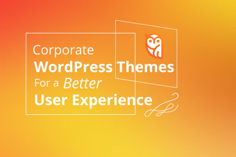 wordpress themes for better user experience