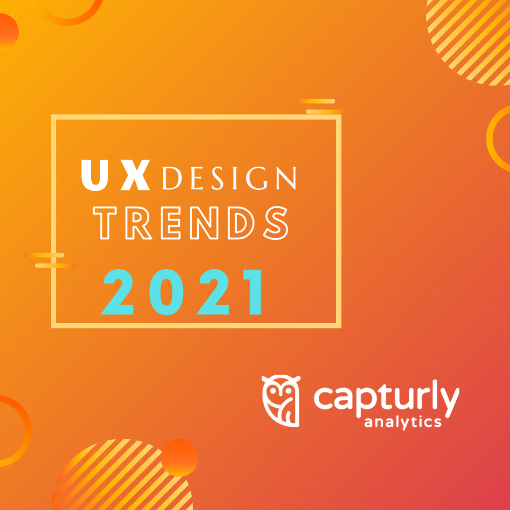 Key UX Design Trends to Increase Conversion Rate (examples) Capturly Blog