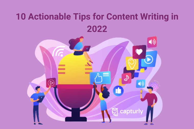 10 Actionable Tips for Content Writing in 2022