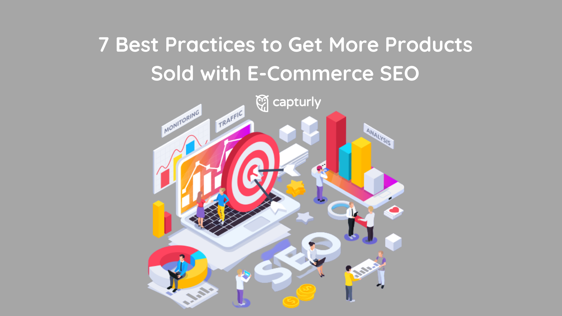 7 Best Practices to Get More Products Sold with E-Commerce SEO (1)