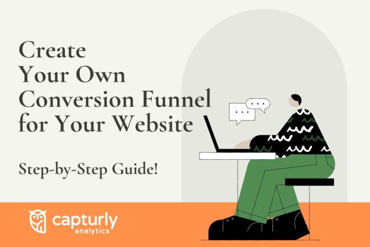 Create your own conversion funnel for your website