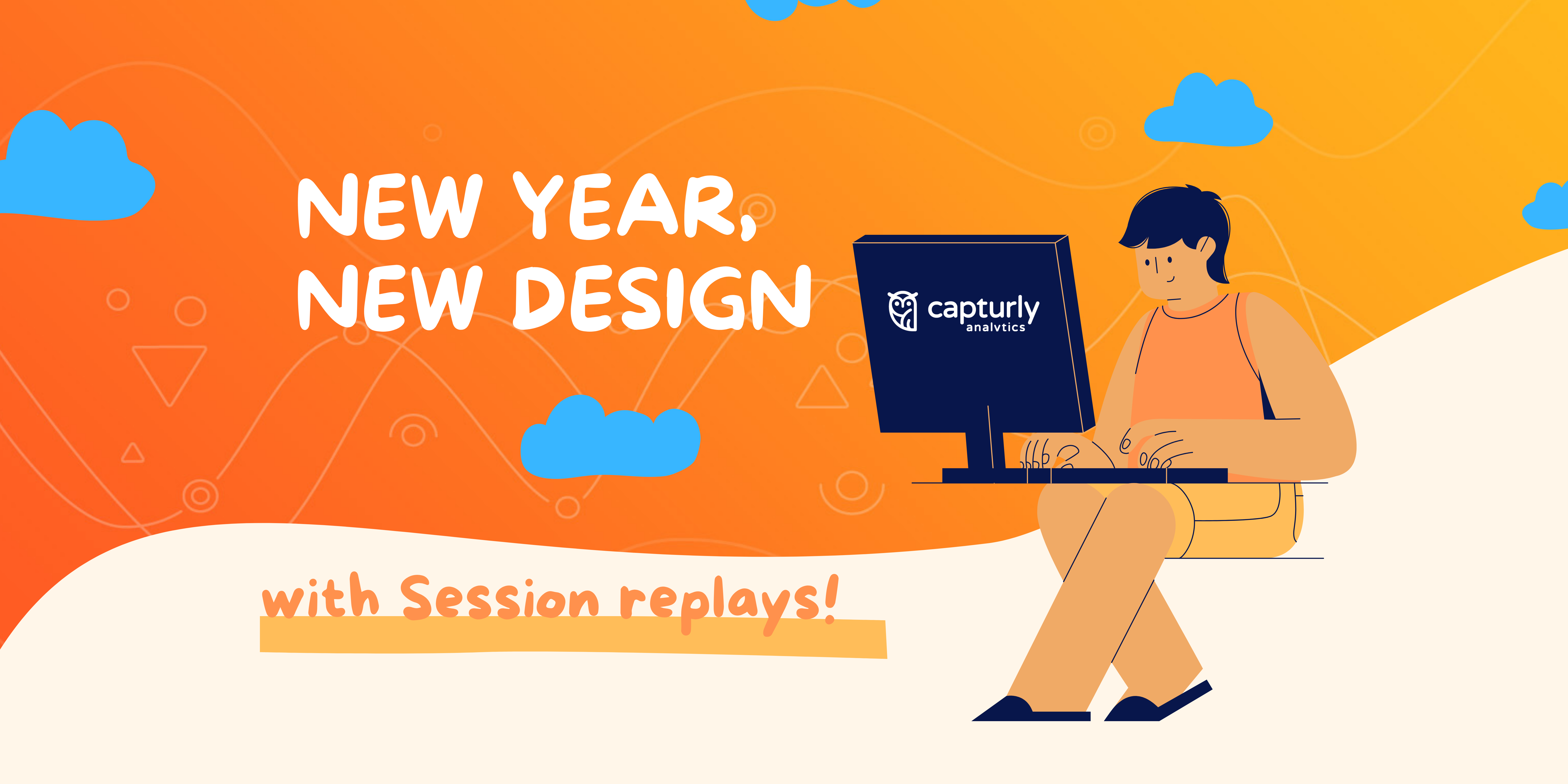 New Year New Design with Session Replays