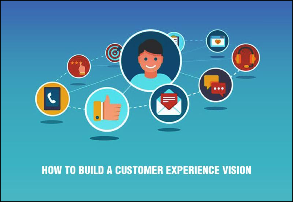 Build a customer experience vision
