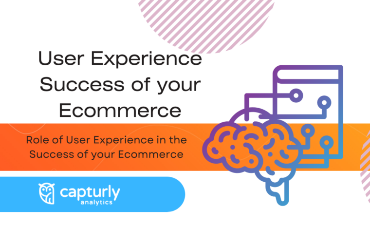 Role of User Experience in the Success of your Ecommerce