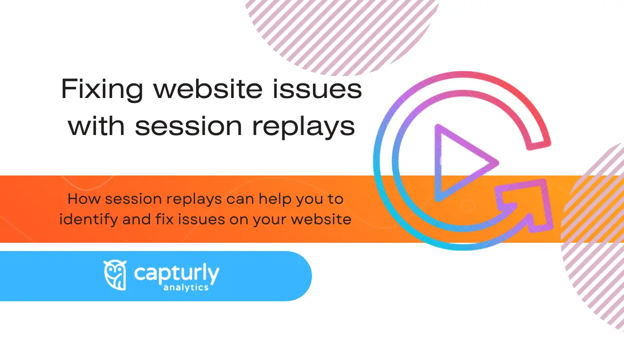 The image includes the title "Fixing website issues with session replays" and the main point of the article "How session replays can help you to identify and fix issues on your website". You can also find a replay button in the picture.