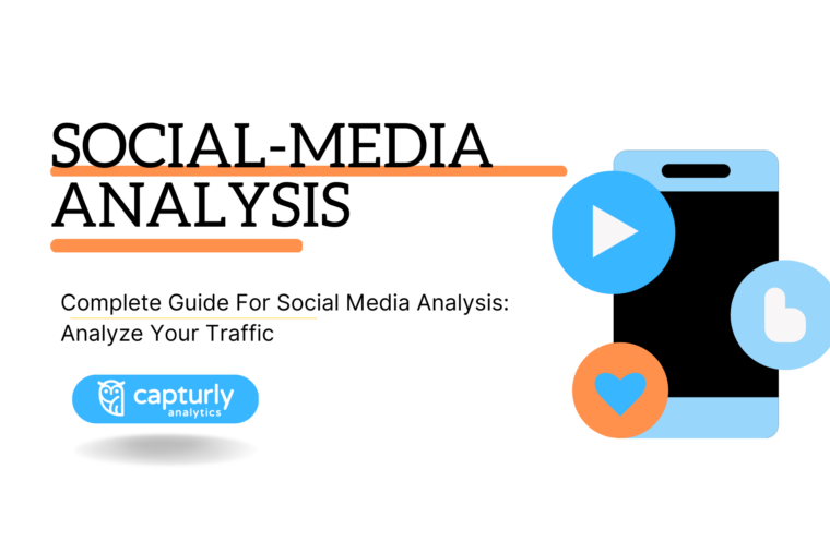 The image contains the title: Complete Guide For Social Media Analysis: Analyze Your Traffic and also a pictogram of a phone.