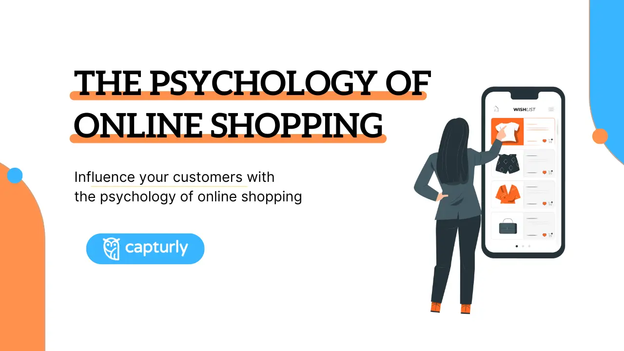 Influence your customers with the psychology of online shopping
