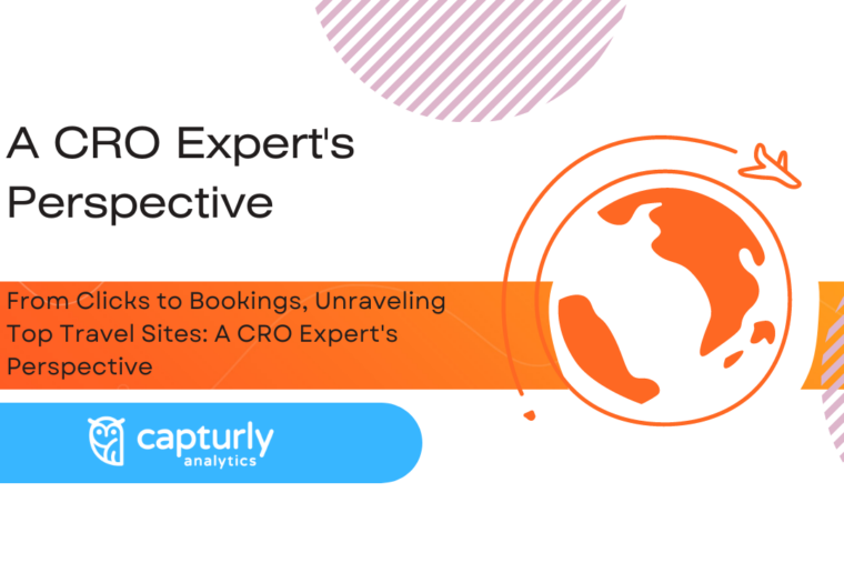 The title: From Clicks to Bookings, Unraveling Top Travel Sites: A CRO Expert's Perspective. A picture of a globe.