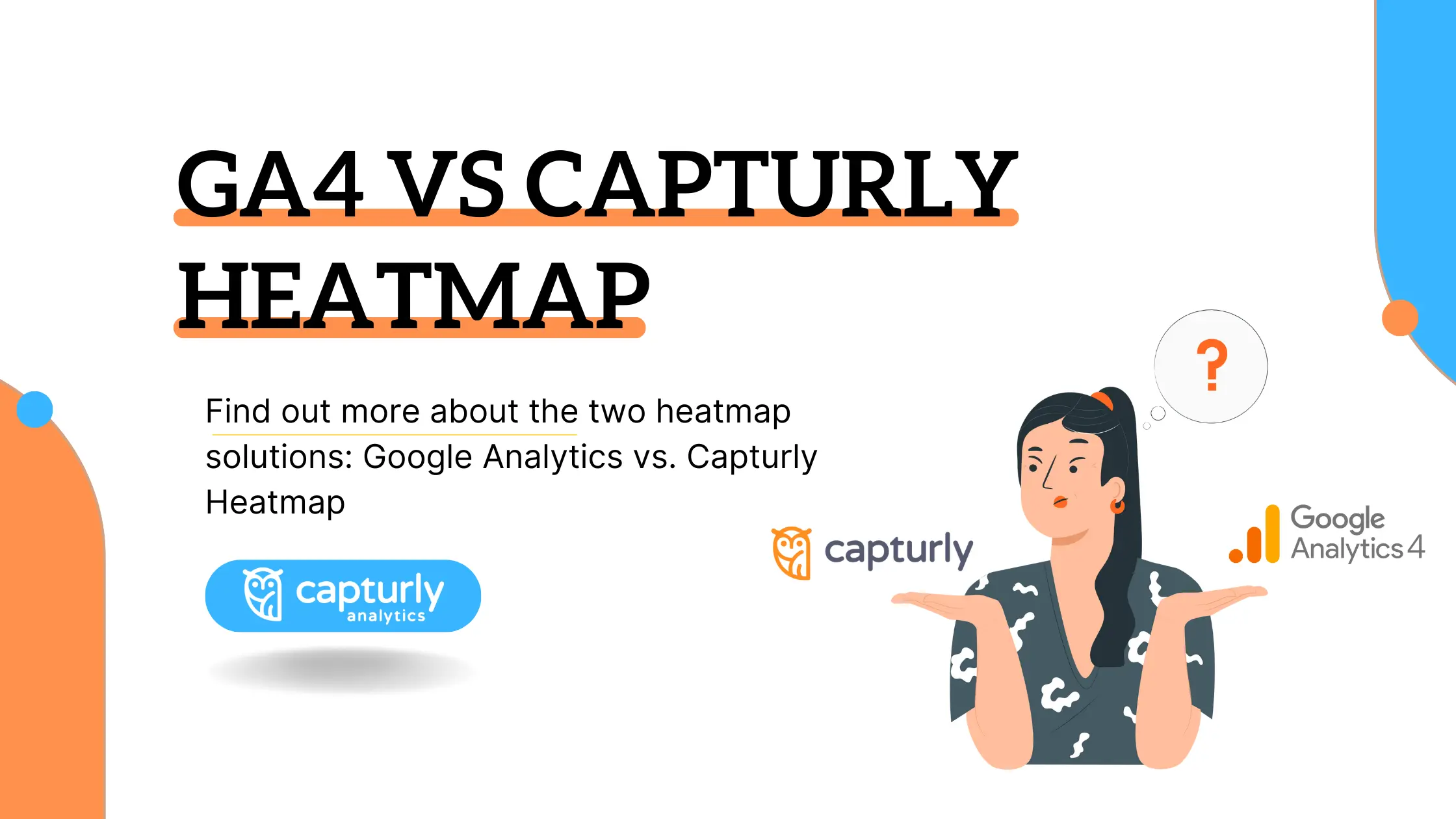 Heatmap Solutions Explored Google Analytics vs. Capturly