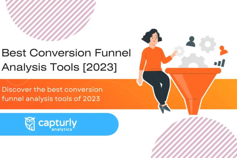 Best Conversion Funnel Analysis Tools Of 2023