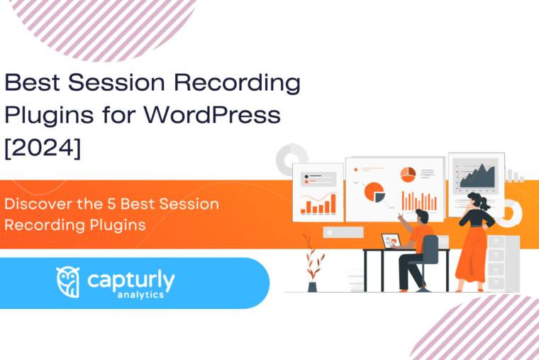 Best Session Recording Plugins for WordPress
