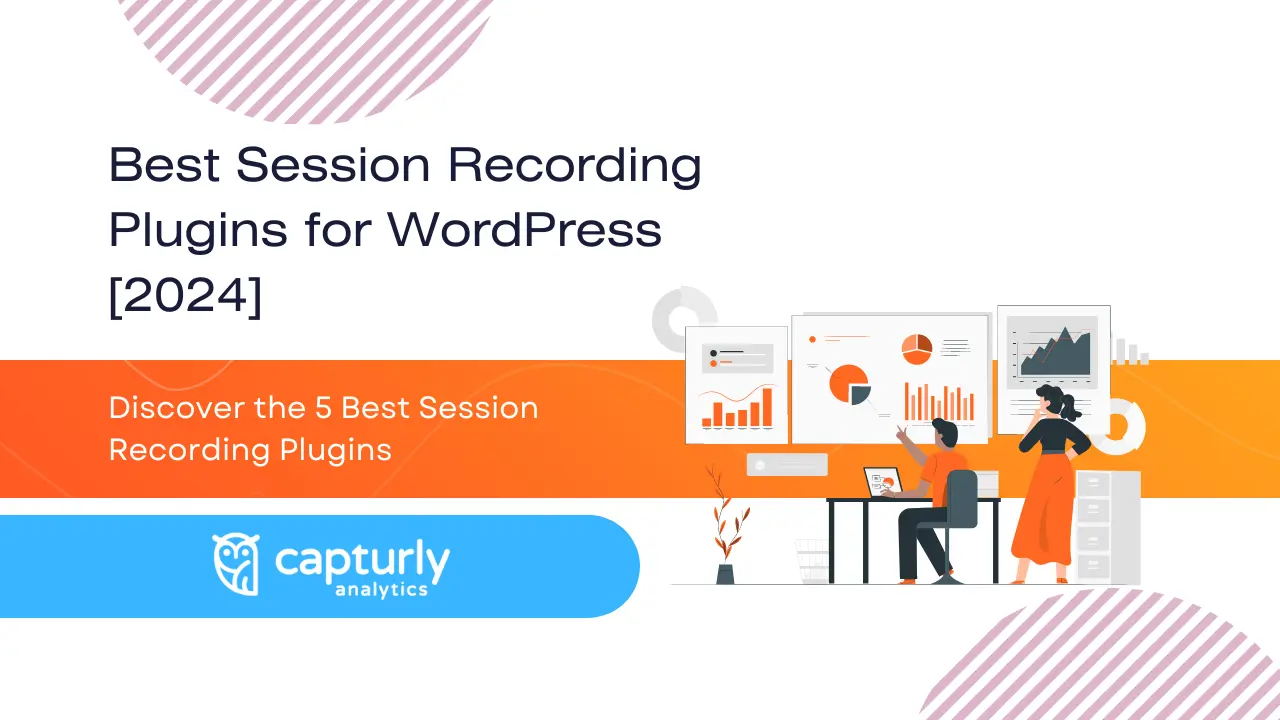 Best Session Recording Plugins for WordPress