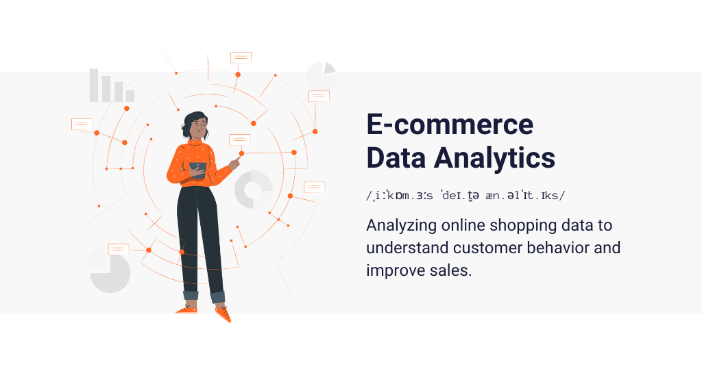 What is E-commerce Data Analytics?