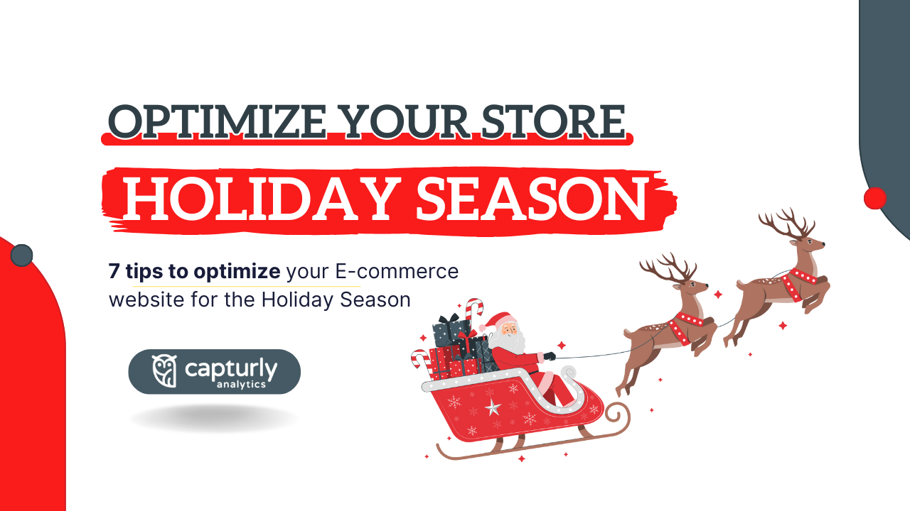 Optimize your E-commerce website for the Holiday Season