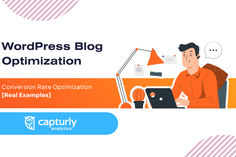 WordPress Blog Conversion Rate Optimization [Real Examples]