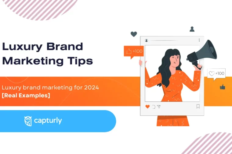 Luxury brand marketing tips for 2024 [Real Examples]