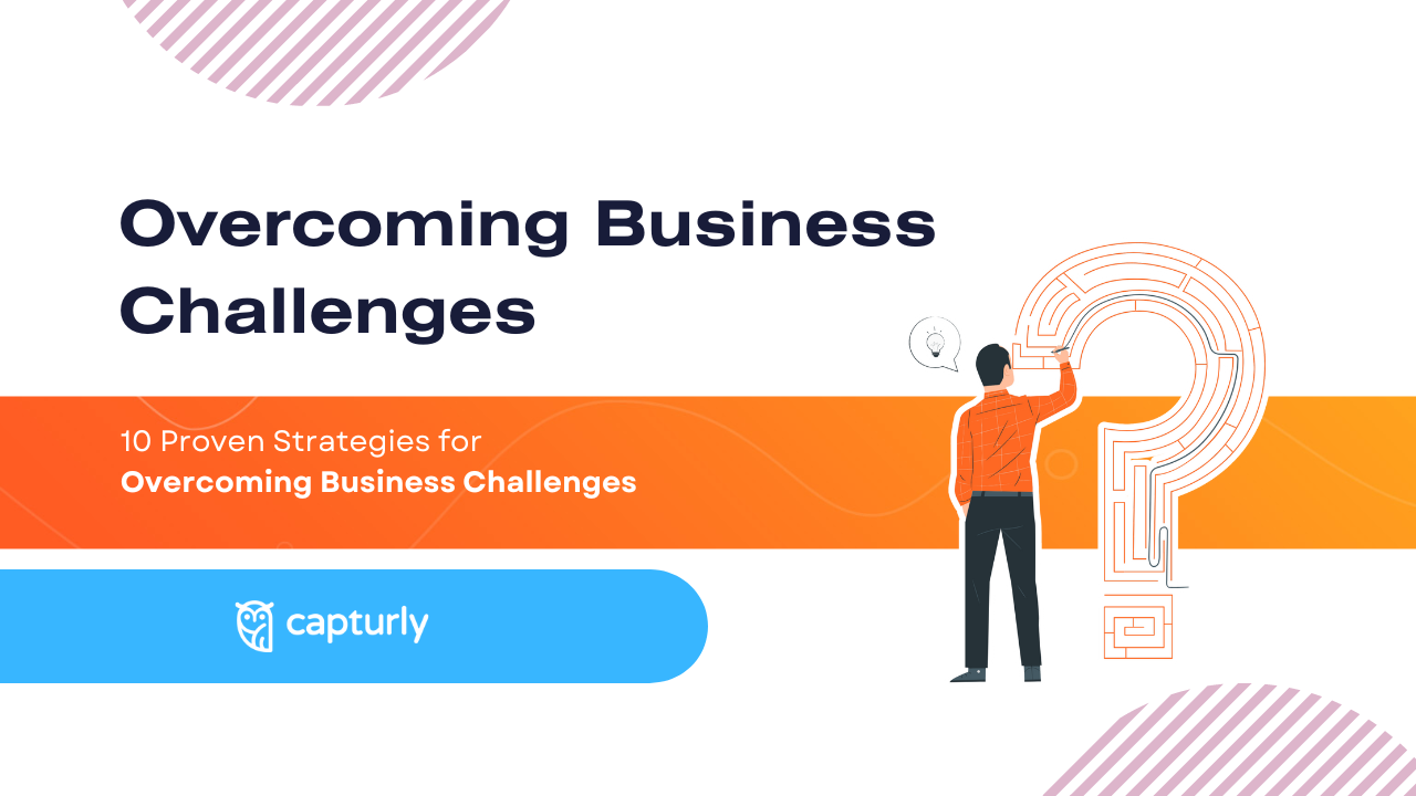 10 Proven Strategies for Overcoming Business Challenges