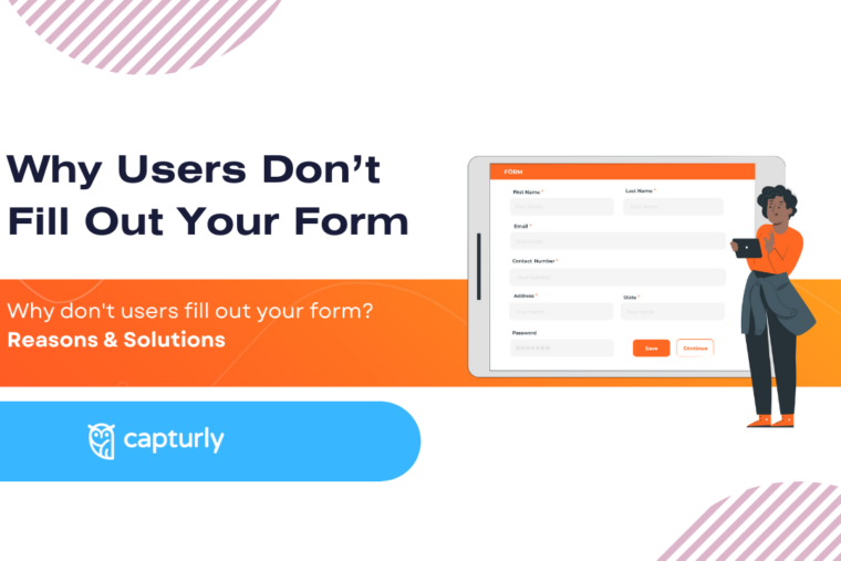 4 Reasons Why Users Don’t Fill Out Your Form