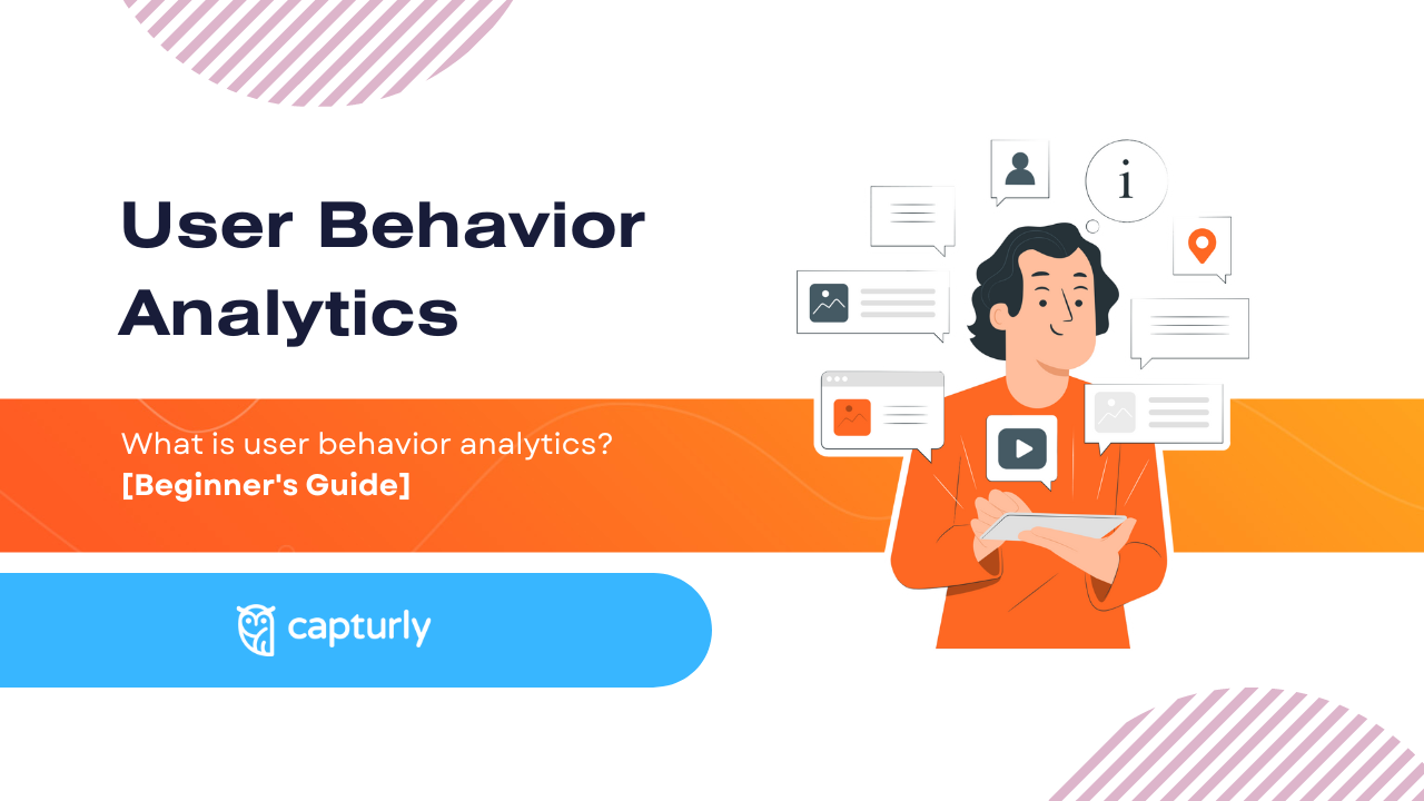 What is user behavior analytics