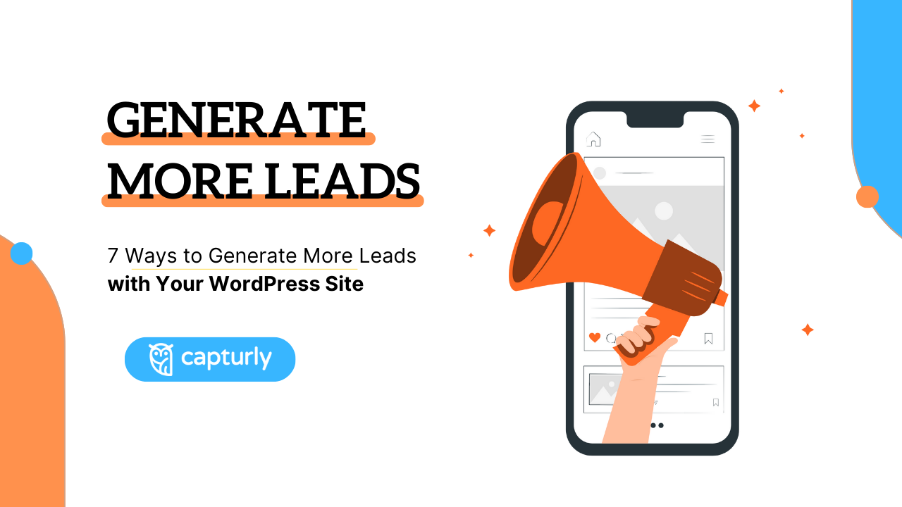 7 Ways to Generate More Leads with Your WordPress Site