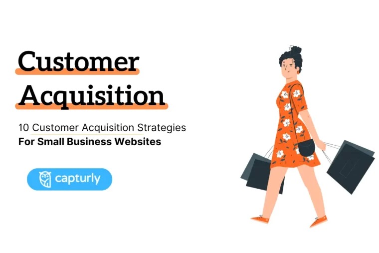 10 Customer Acquisition Strategies For Small Business Websites